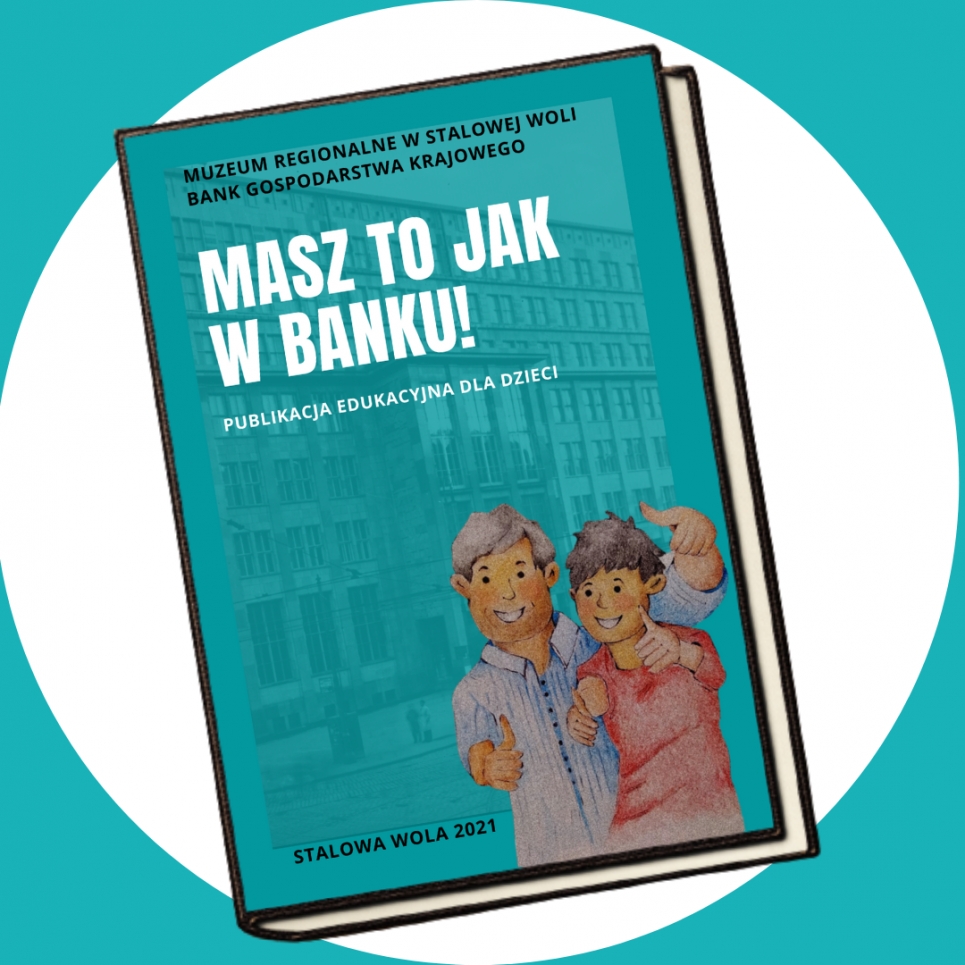 Masz to jak w banku! – program edukacyjny