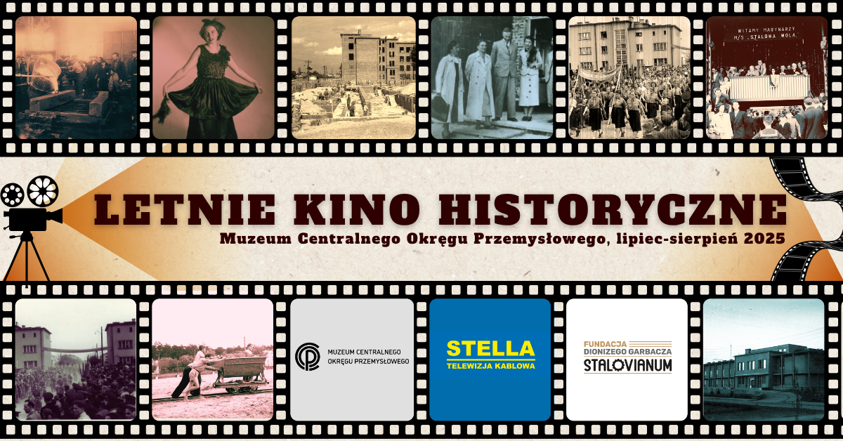 LETNIE KINO HISTORYCZNE LETNIE KINO HISTORYCZNE