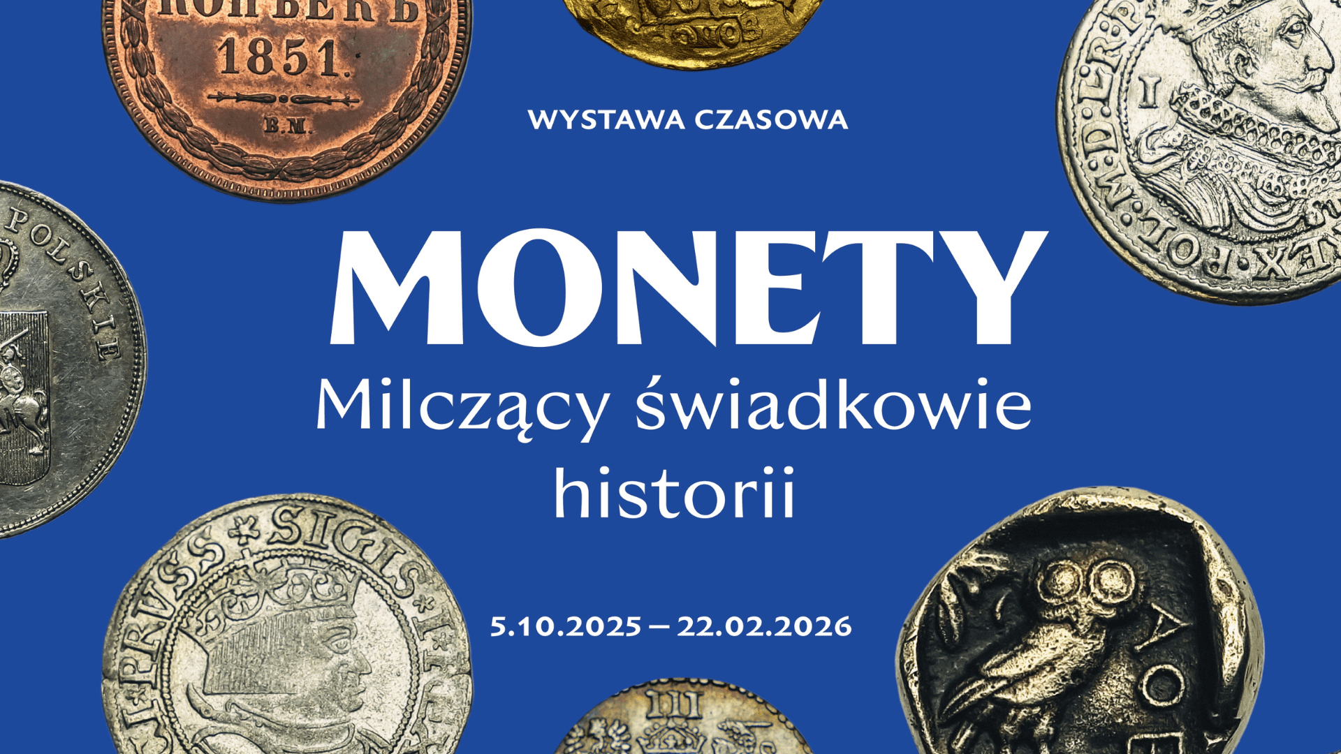 MONETY. MILCZĄCY ŚWIADKOWIE HISTORII