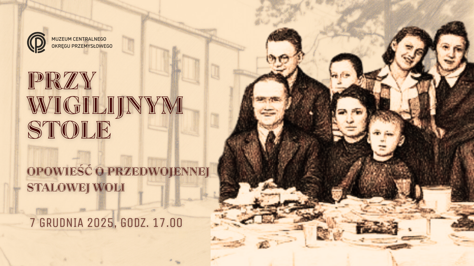 07.12.2025 – Przy wigilijnym stole. Opowieść o przedwojennej Stalowej Woli