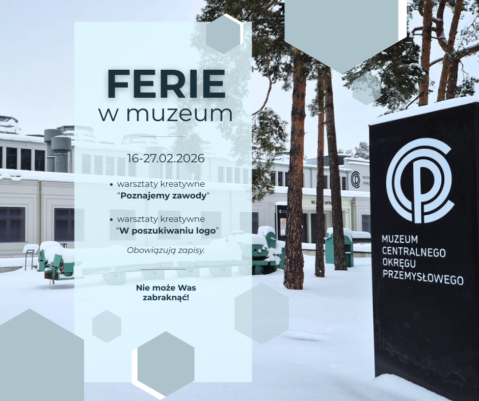 Ferie w Muzeum COP