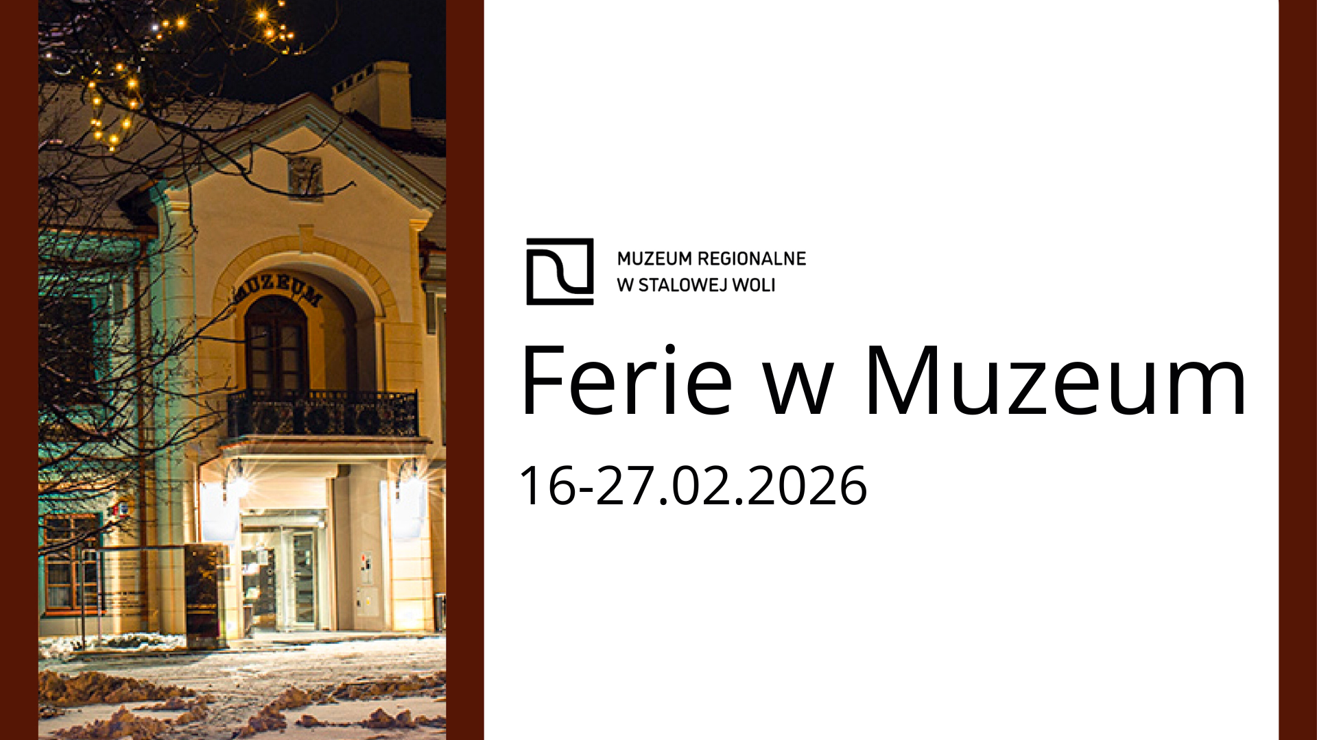 Ferie w Muzeum Regionalnym w Stalowej Woli