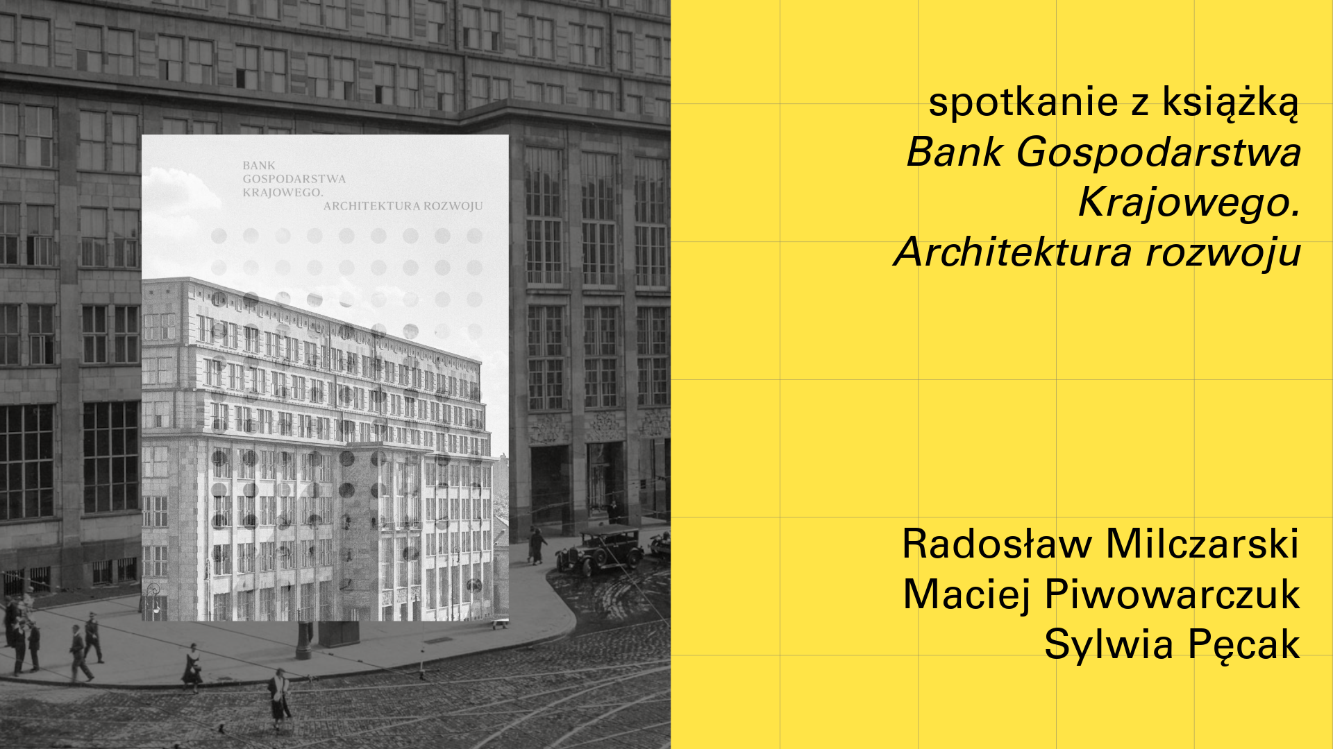 11.06.2026 – Spotkanie z książką „Bank Gospodarstwa Krajowego. Architektura rozwoju”