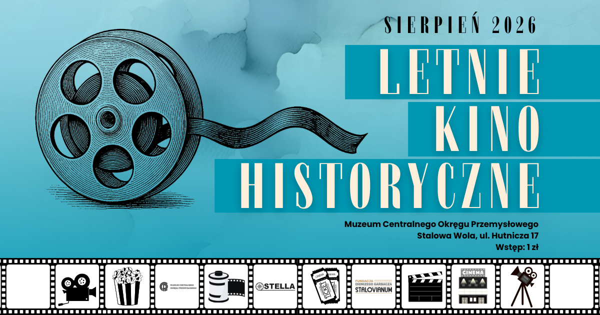 Letnie Kino Historyczne w Muzeum COP – sierpnień 2026